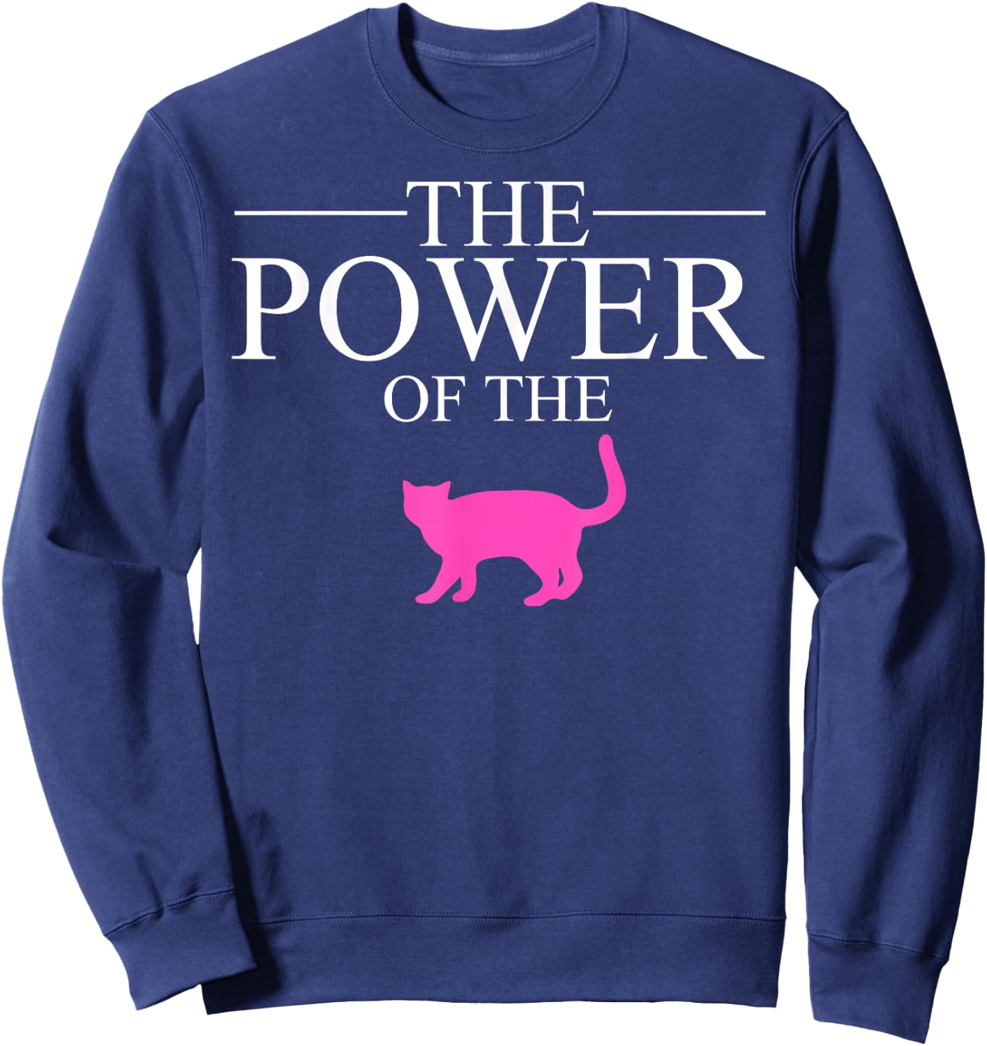 The Power of the Pussy by Kara King Pussy Power Sweatshirt - Sweatshirt | Navy