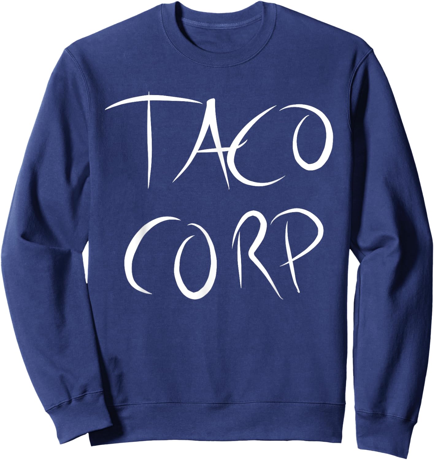 Taco Corp T Shirts Men Gifts Sweatshirt - Sweatshirt | Navy