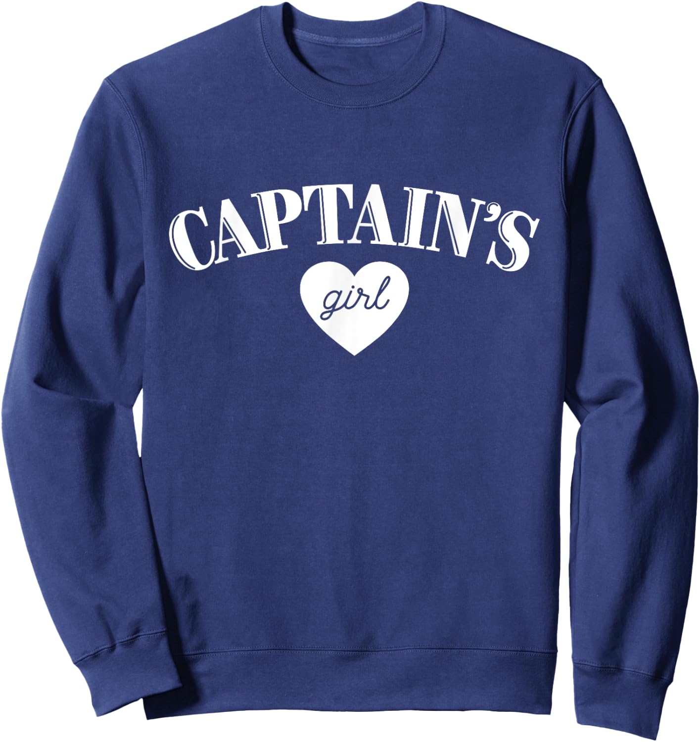 Captains Girl T Shirt Cute Boat Military Pilot Team Wife Sweatshirt - Sweatshirt | Navy