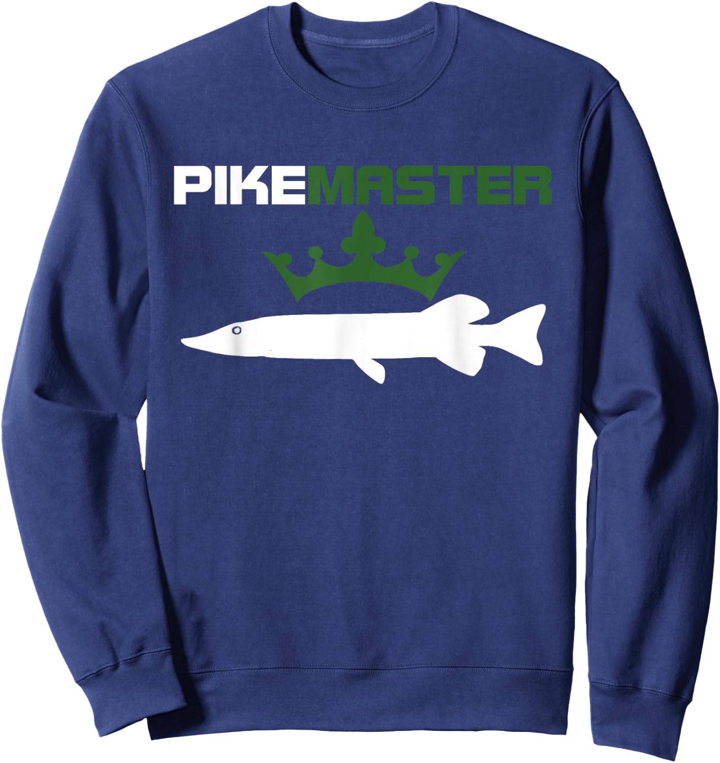 Pike Master - Northern Pike Fishing Shirt Sweatshirt - Sweatshirt | Navy