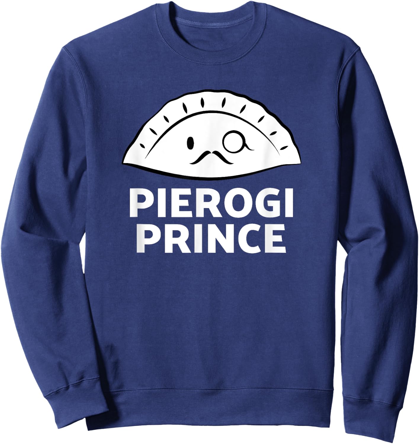 Pierogi Prince: Funny Polish Pierogi Sweatshirt - Sweatshirt | Navy