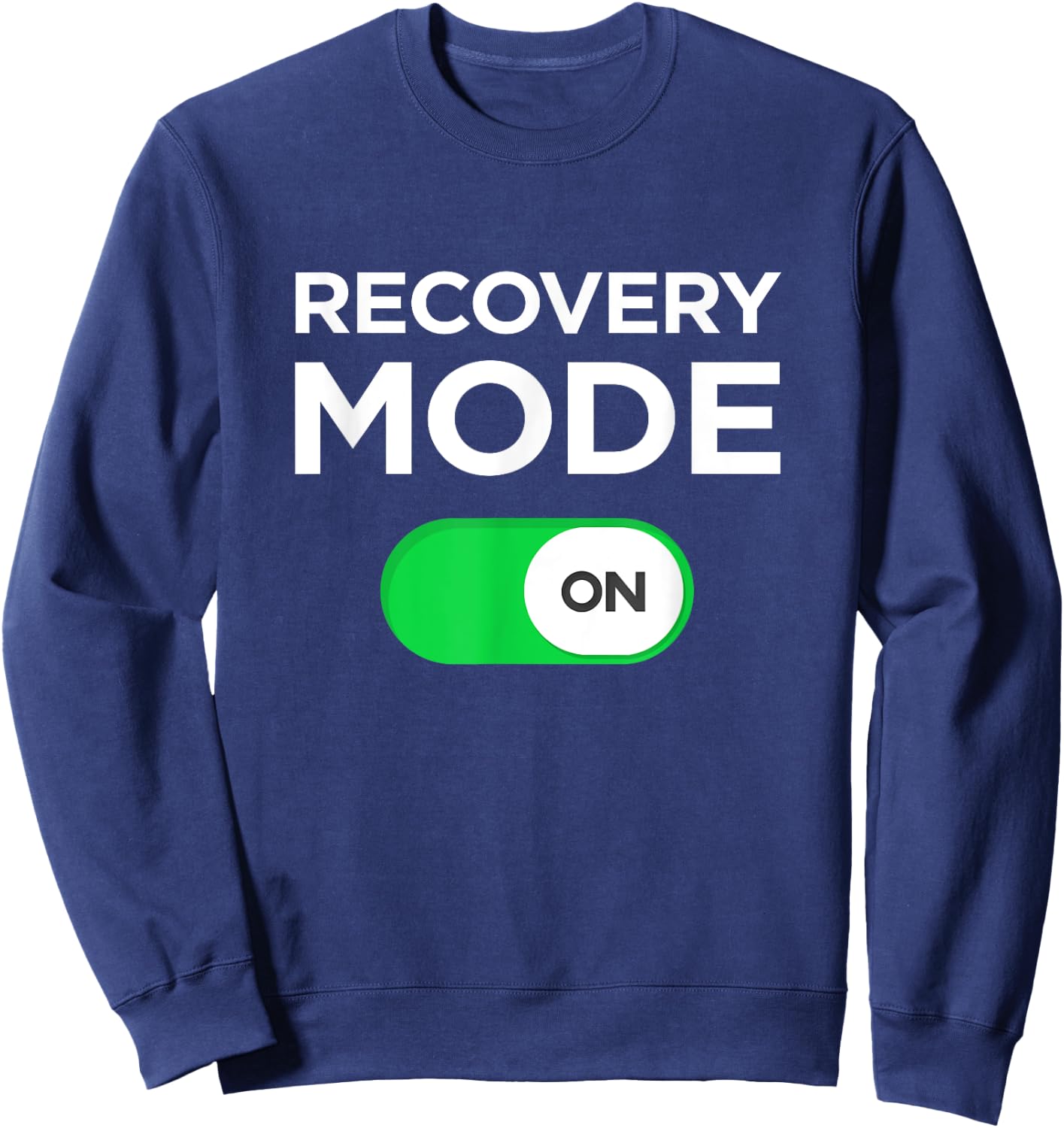Recovery Mode On Get Well Soon Injury Illness Girl Men Kids Sweatshirt - Sweatshirt | Navy