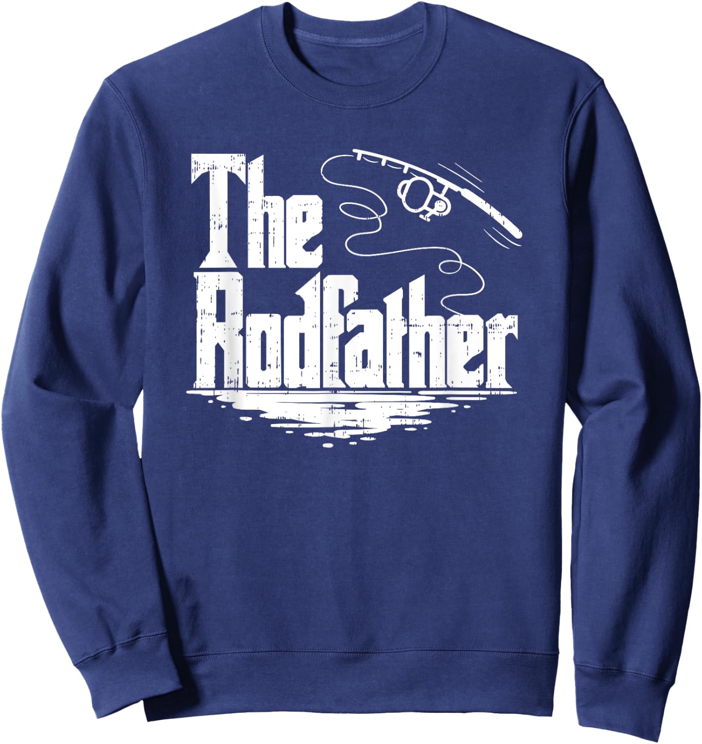 Funny Fishing Gift | The Rodfather Sweatshirt - Sweatshirt | Navy