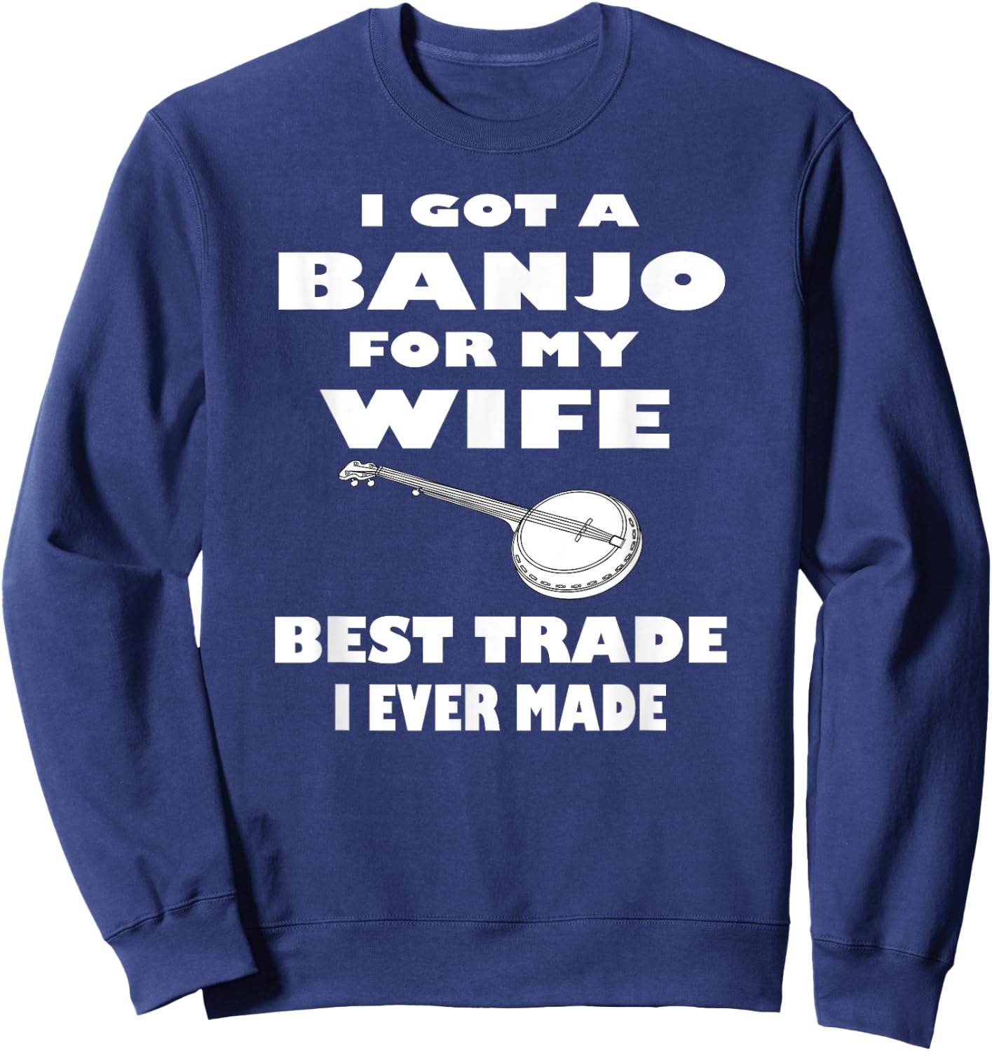 Banjo Player Bluegrass Folk Music Country Music Gift Shirt Sweatshirt - Sweatshirt | Navy