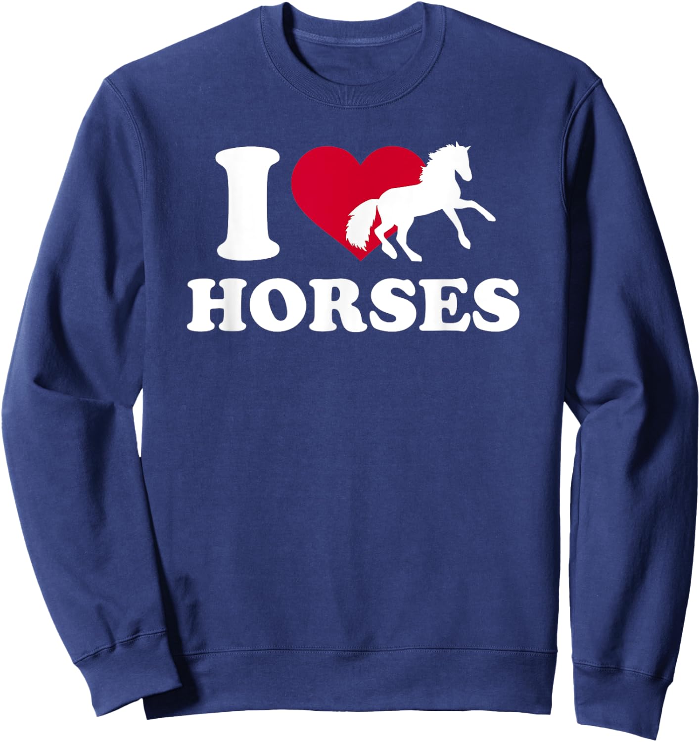 I love horses Sweatshirt - Sweatshirt | Navy