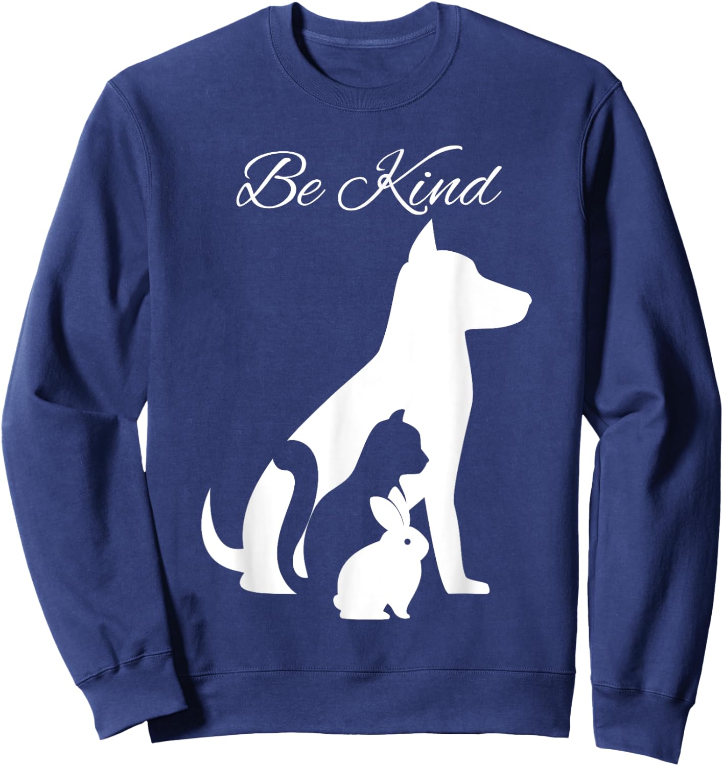 BE KIND TO ANIMALS SPREAD KINDNESS MATTERS NOT CRUELTY shirt Sweatshirt - Sweatshirt | Navy