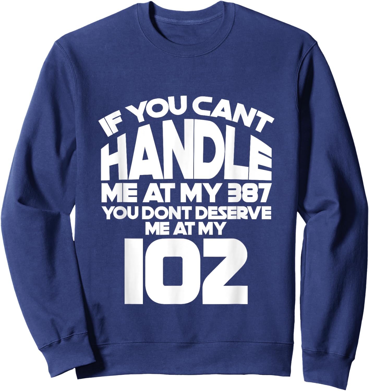You Can't Handle Me Diabetes Diabetic Insulin Funny Gift Sweatshirt - Sweatshirt | Navy