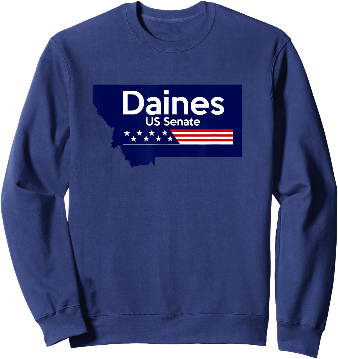 Steve Daines for Senate Montana 2026 Campaign Senator Sweatshirt - Sweatshirt | Navy