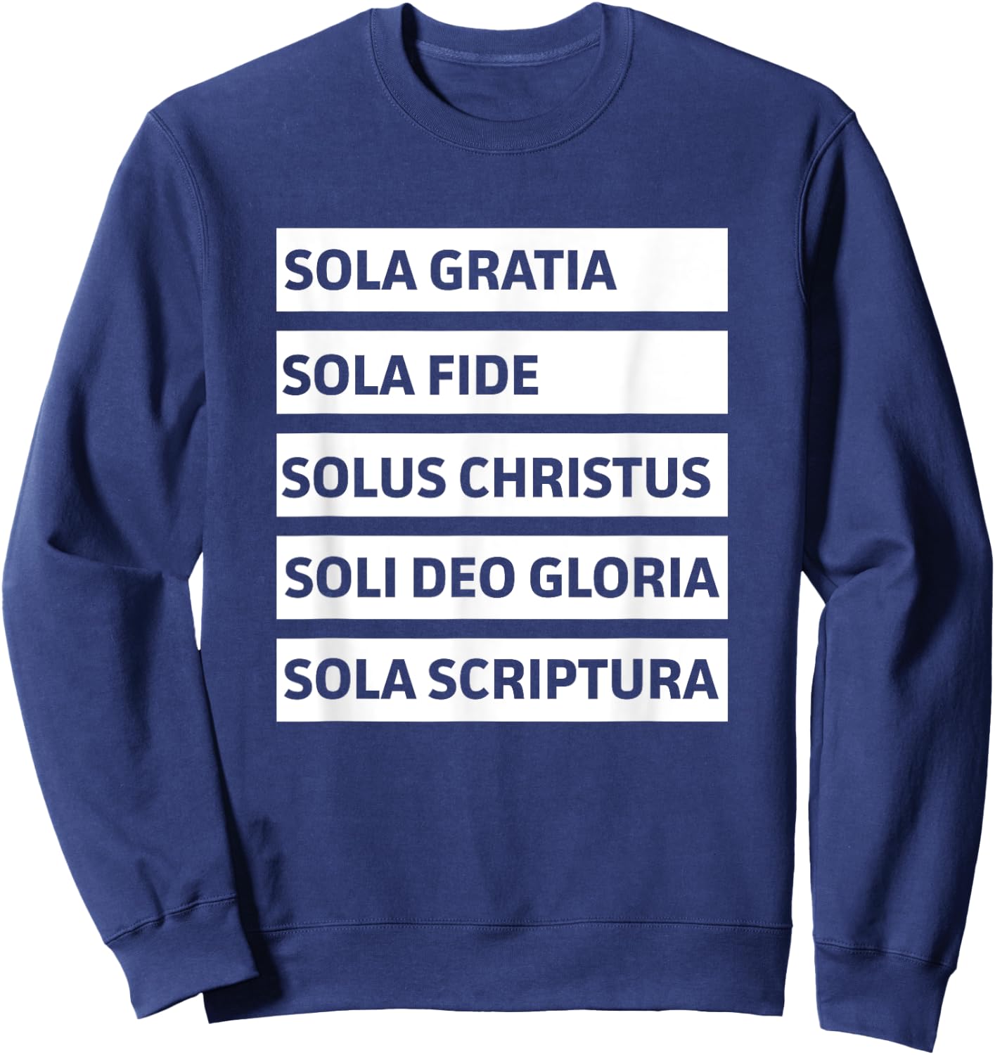 Five Solas - Sola Gratia Sola Fide Soli Deo Gloria Christian Sweatshirt - Sweatshirt | Navy