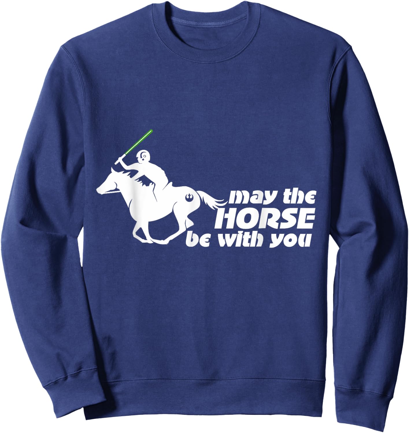 May the Horse Be With You | Equestrian Geek Sweatshirt - Sweatshirt | Navy