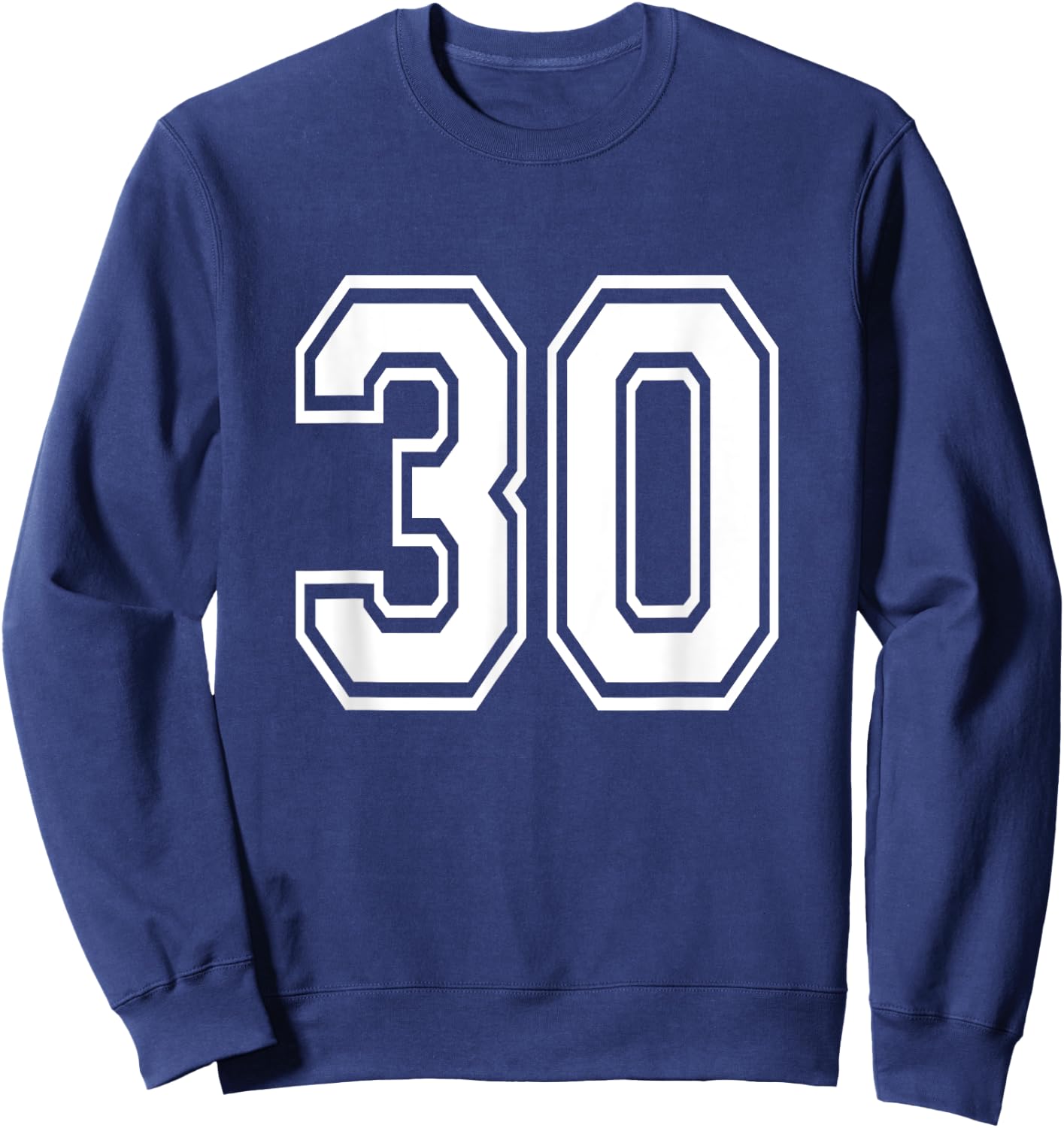 Number 30 Birthday Varsity Sports Team Jersey Sweatshirt - Sweatshirt | Navy