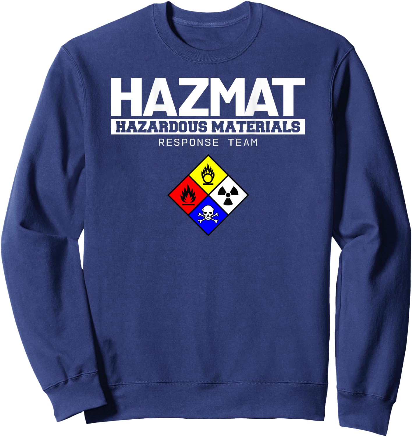 HAZMAT Hazardous Material Response Team Technician Sweatshirt - Sweatshirt | Navy
