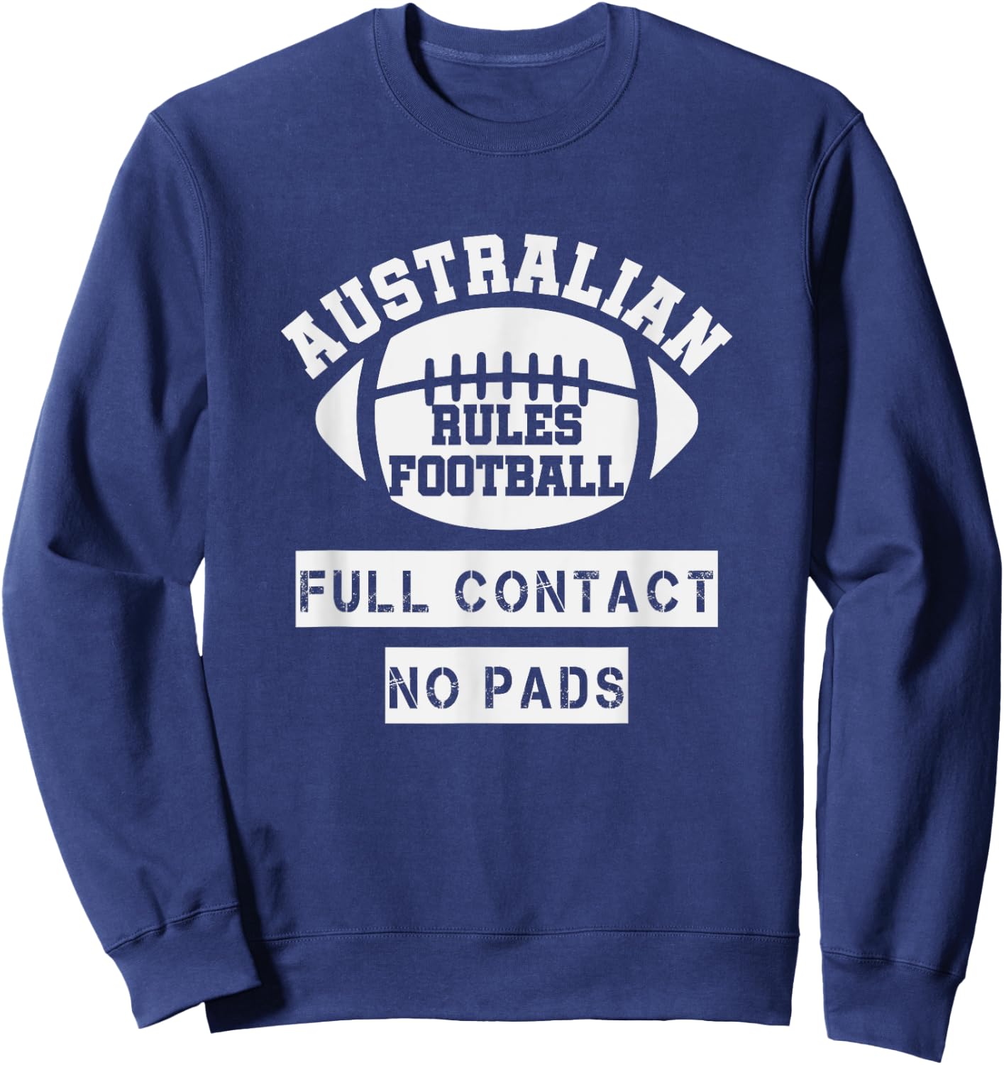 Australian Rules Football - Funny Football Sweatshirt - Sweatshirt | Navy