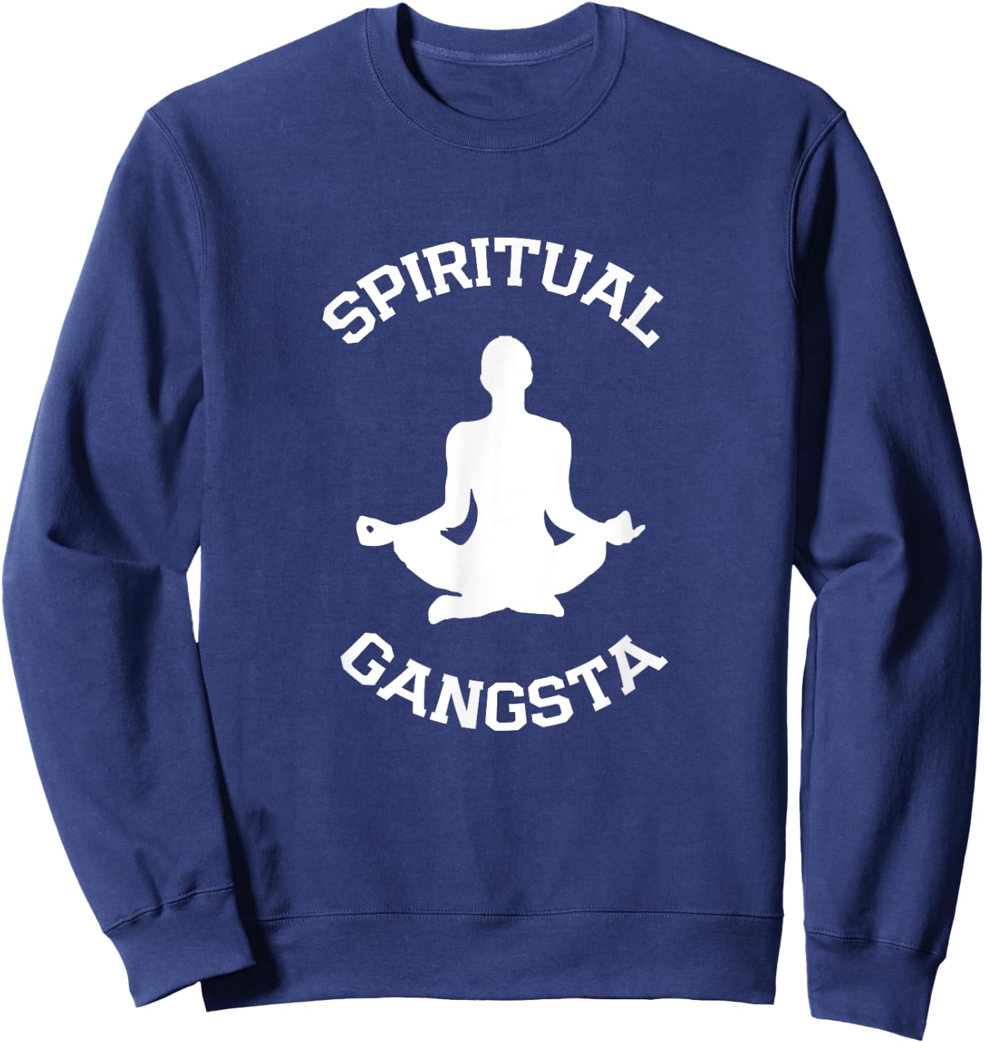 Spiritual Gangsta T Shirts - Yoga T Shirts Women Sweatshirt - Sweatshirt | Navy