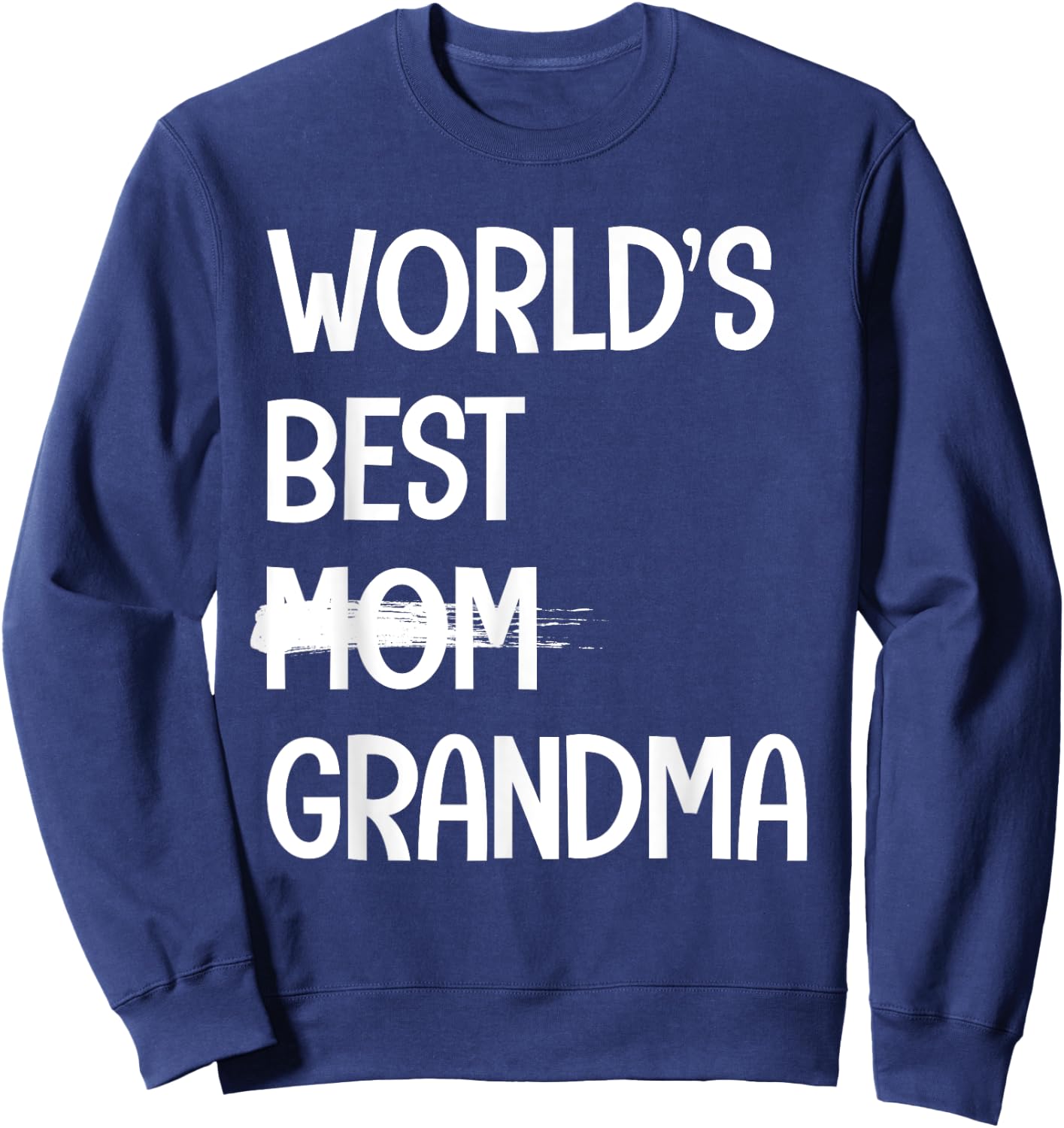 Funny Grandma Design For Mom Women Grandmother Grandma Sweatshirt - Sweatshirt | Navy