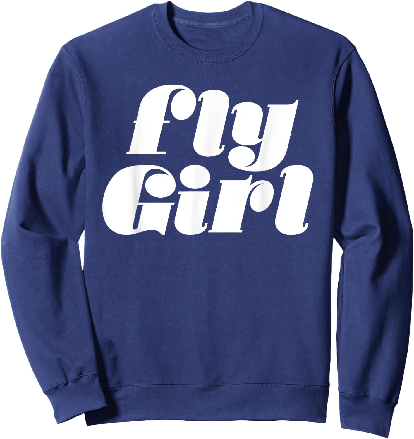 Fly Girl 80s 90s Old School Hip Hop Sweatshirt - Sweatshirt | Navy