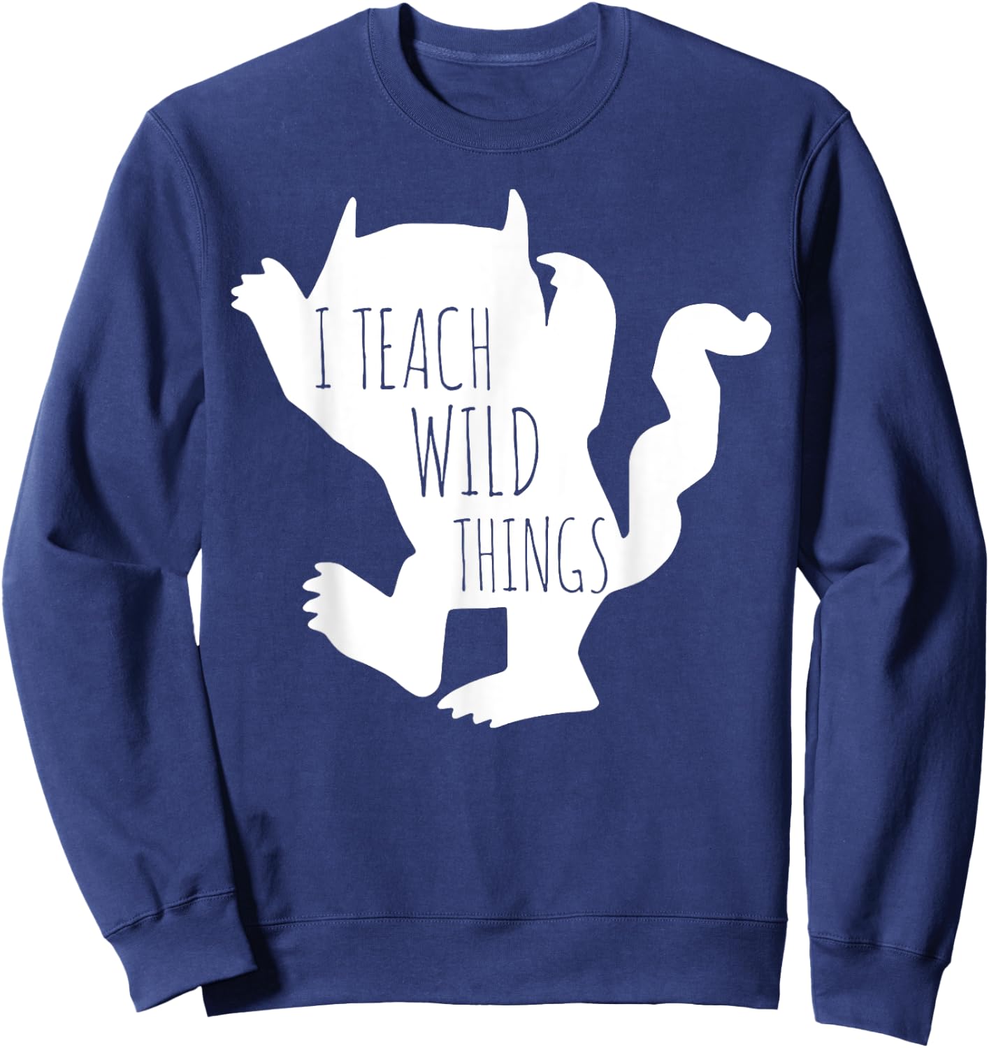 I Teach Wild Things Monster Funny Halloween Gifts Sweatshirt - Sweatshirt | Navy