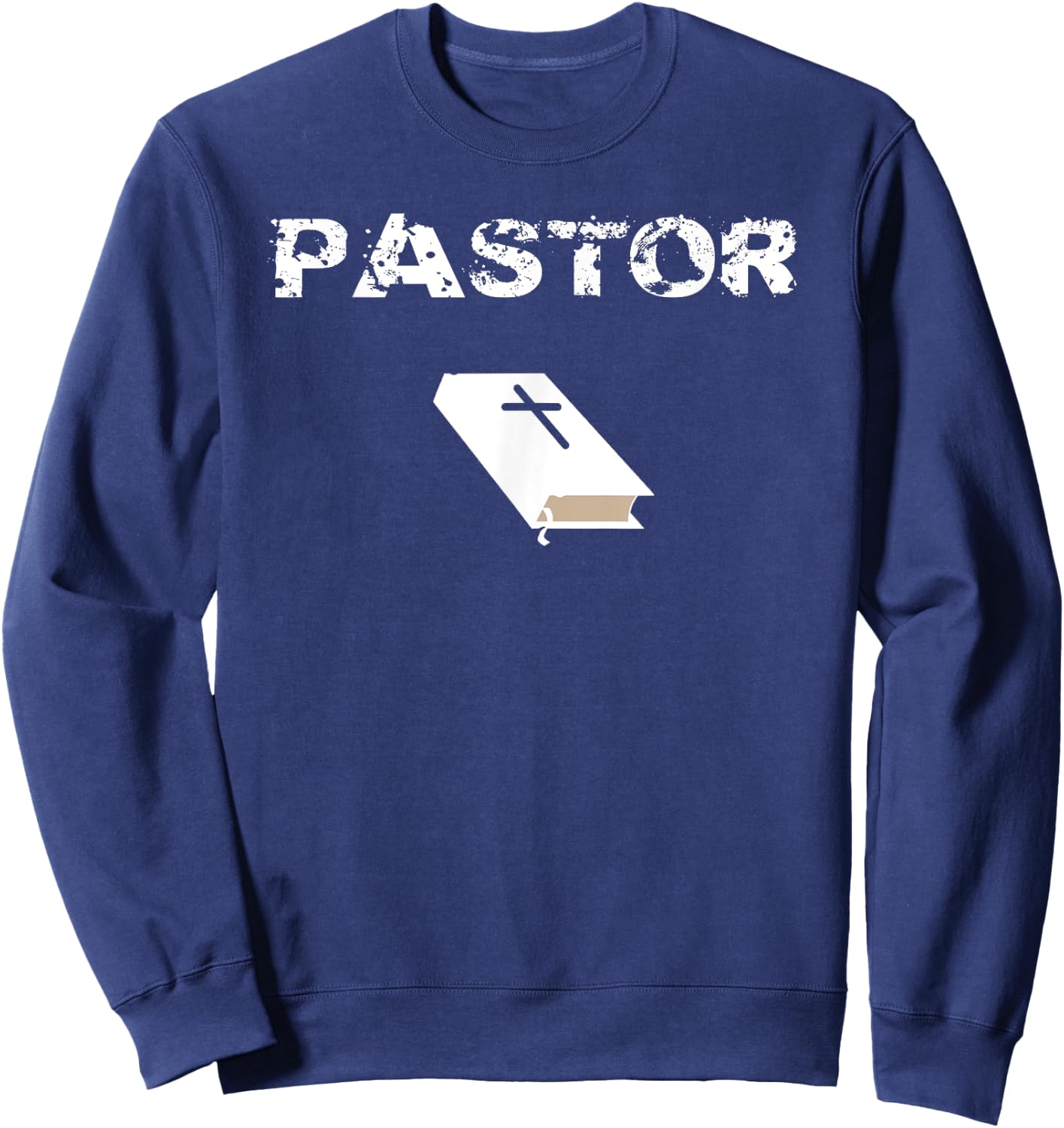 Church Pastor T Shirt Gift Church Leader Clergy Pastoral Sweatshirt - Sweatshirt | Navy