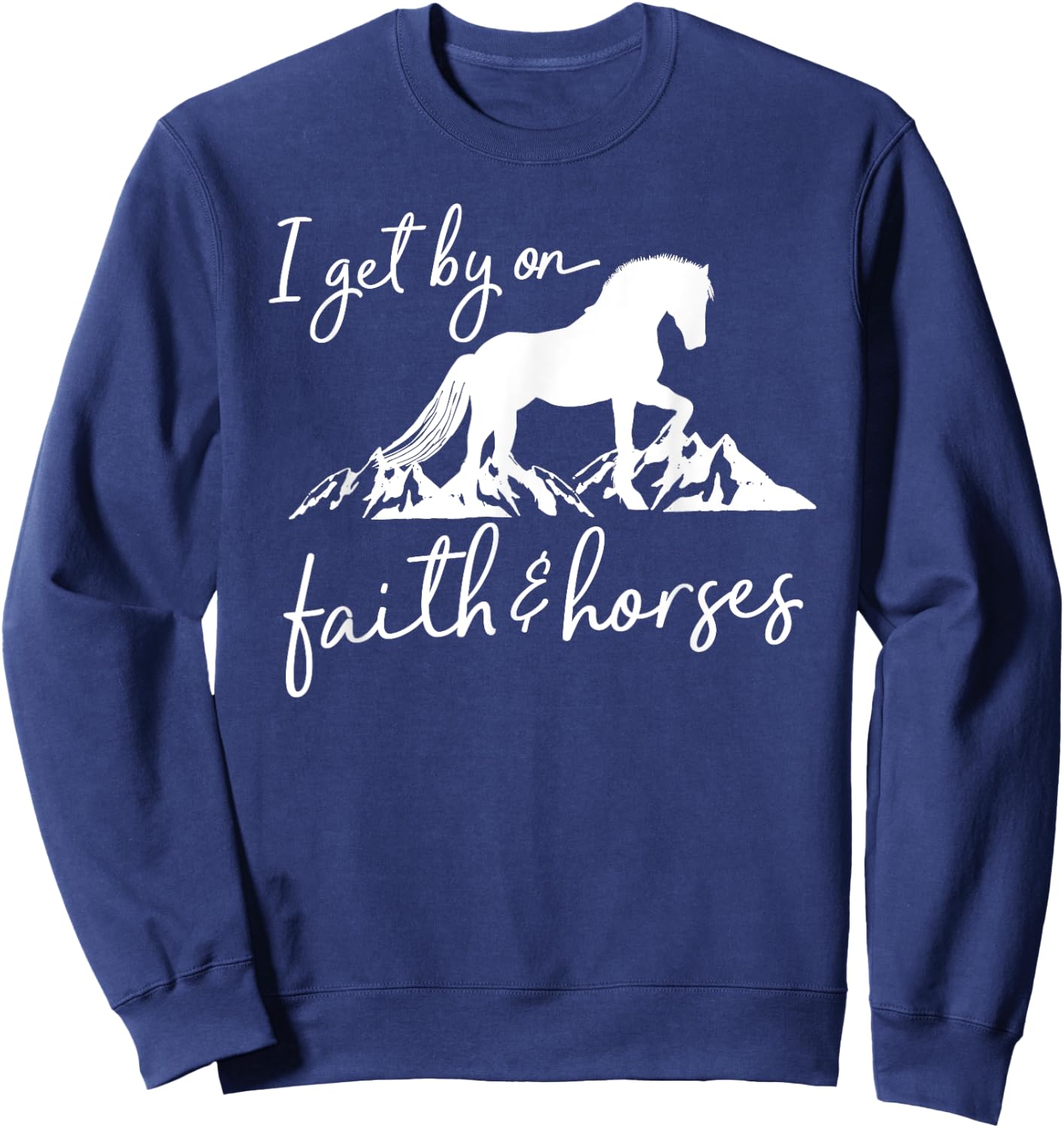 Faith and Horses - Christian Horse Lover Sweatshirt - Sweatshirt | Navy