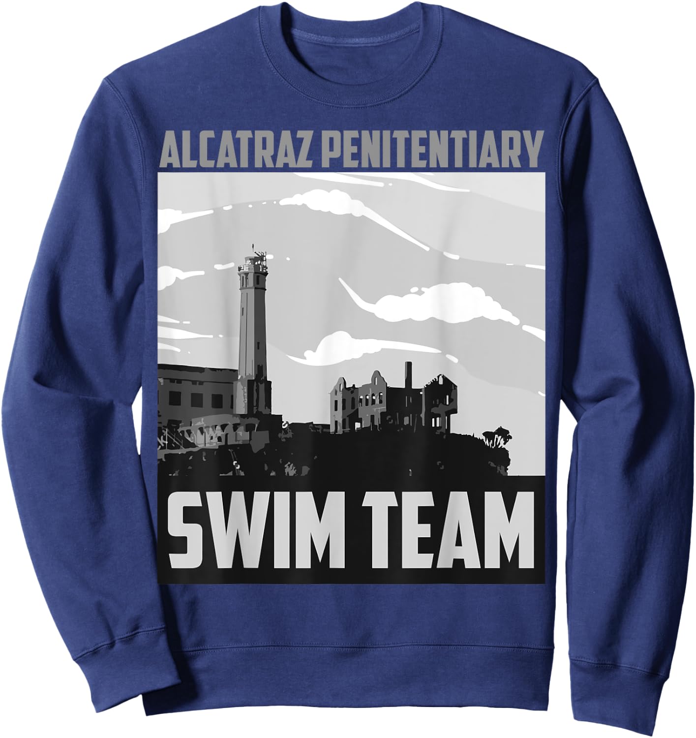 Cute Fancy Alcatraz Penitentiary Swim Team Shirt Gift Sweatshirt - Sweatshirt | Navy