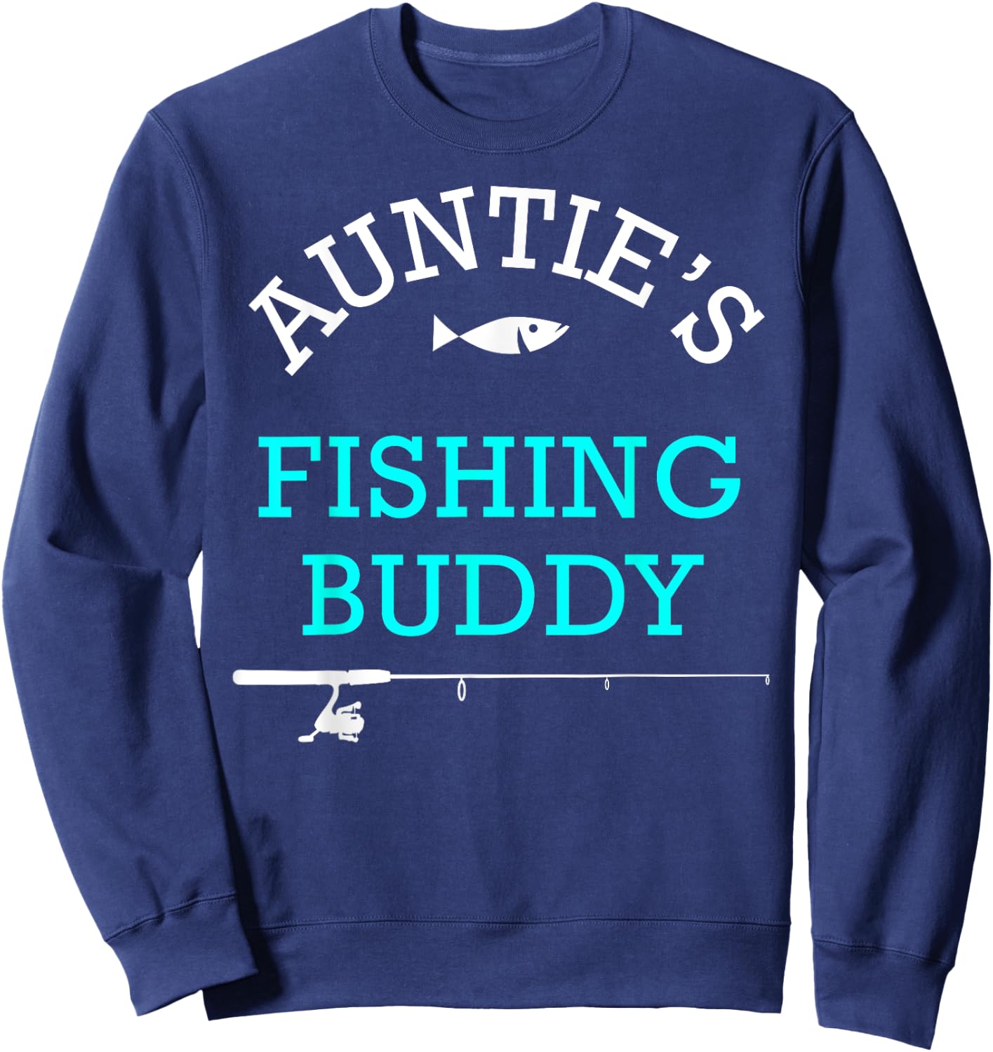 Aunties Fishing Buddy Shirt Cute Kids Gift Sweatshirt - Sweatshirt | Navy