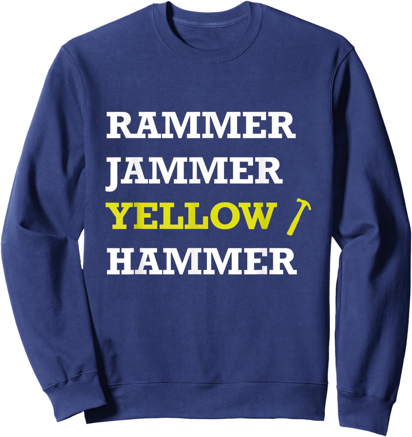 Rammer Jammer Yellow Hammer T Shirt Sweatshirt - Sweatshirt | Navy