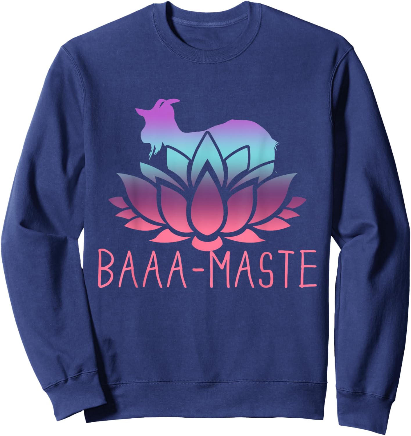 Baaa-maste Goat Yoga Namaste Spiritual Meditation Om Nayah Sweatshirt - Sweatshirt | Navy