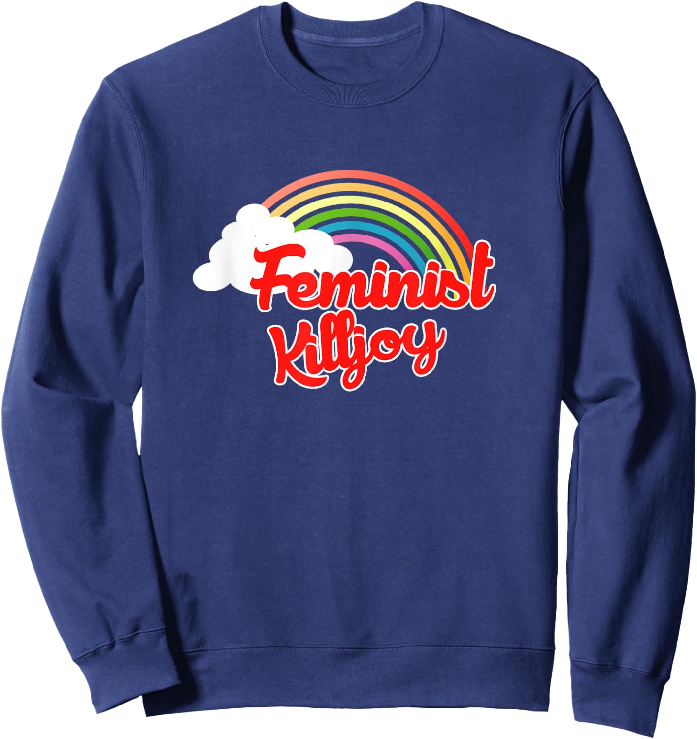 Feminist killjoy Feminism retro rainbow Sweatshirt - Sweatshirt | Navy
