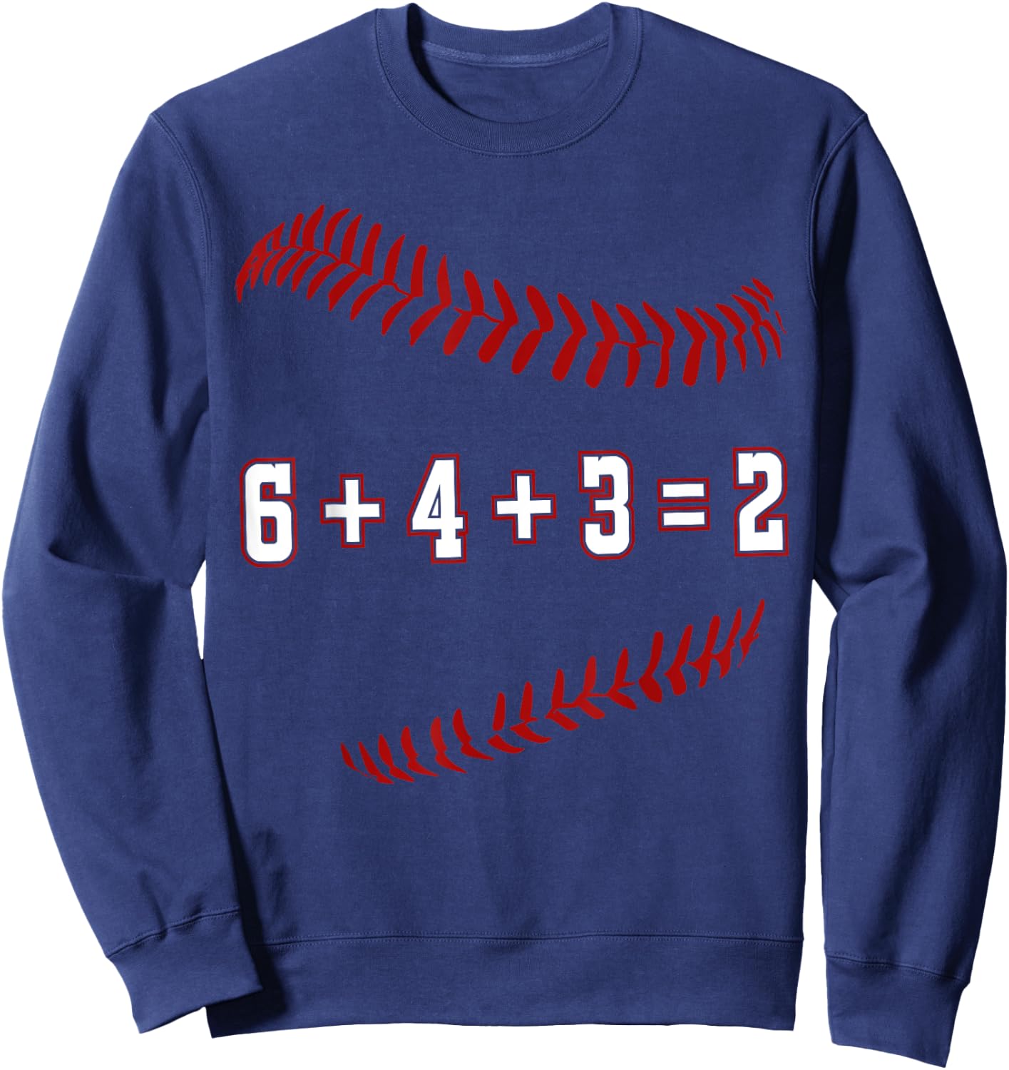 Funny Baseball Gift 6+4+3 2 baseball Double Play Sweatshirt - Sweatshirt | Navy