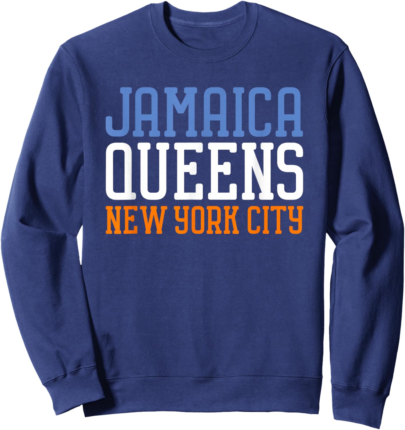 Jamaica Queens New York NY t shirt Sweatshirt - Sweatshirt | Navy