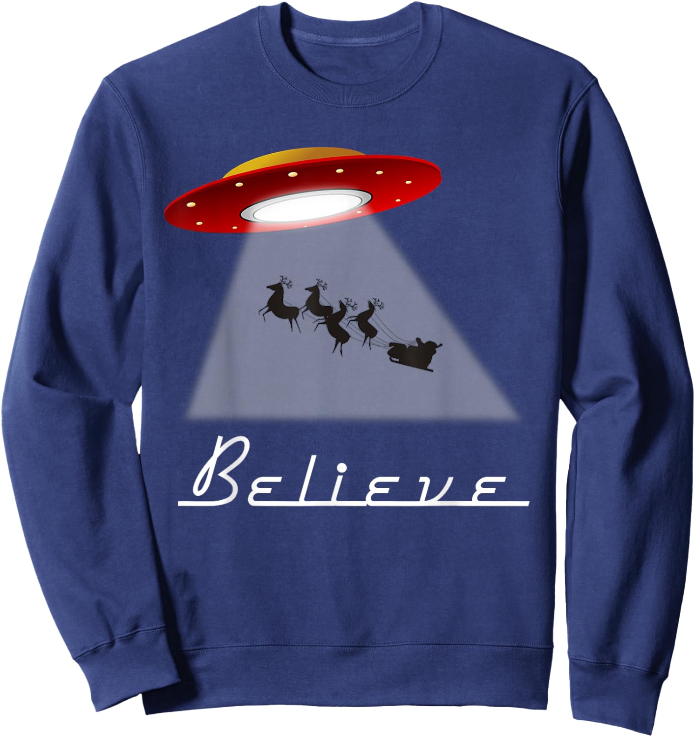 Funny Alien Christmas Shirt Believe UFO Santa Abduction Gift Sweatshirt - Sweatshirt | Navy
