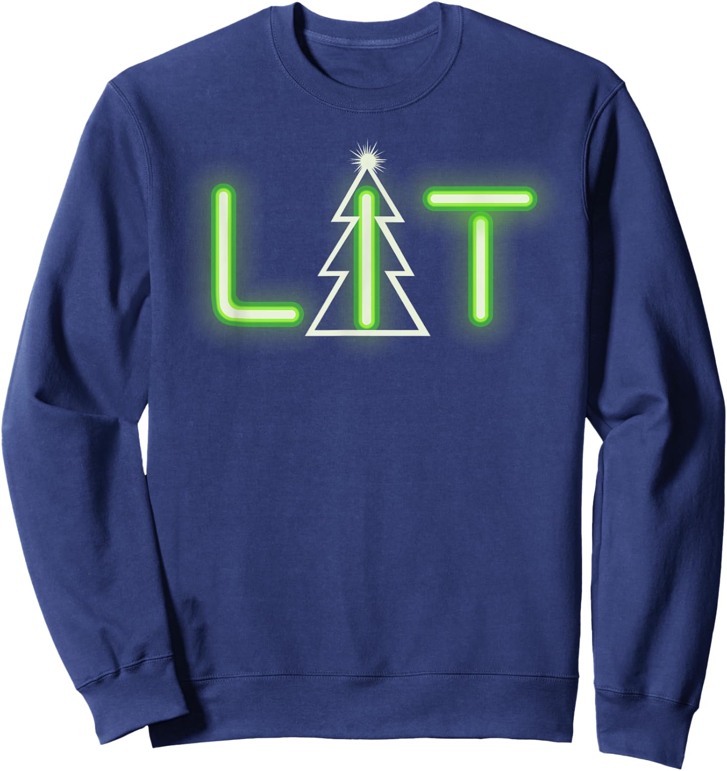 CHRISTMAS IS LIT Neon Green Party Funny Xmas T Shirt Sweatshirt - Sweatshirt | Navy