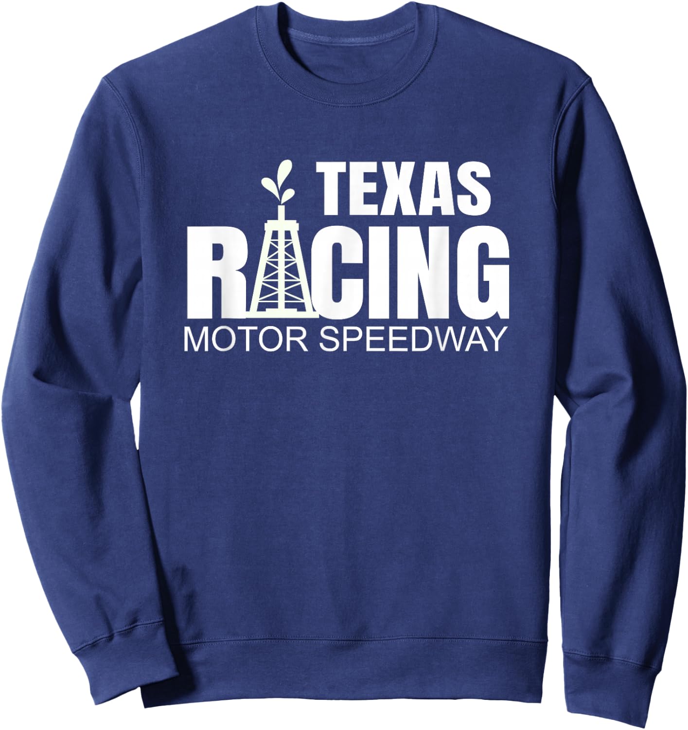 Texas Racing Gifts Texas Speedway Racetrack Car Racing Sweatshirt - Sweatshirt | Navy
