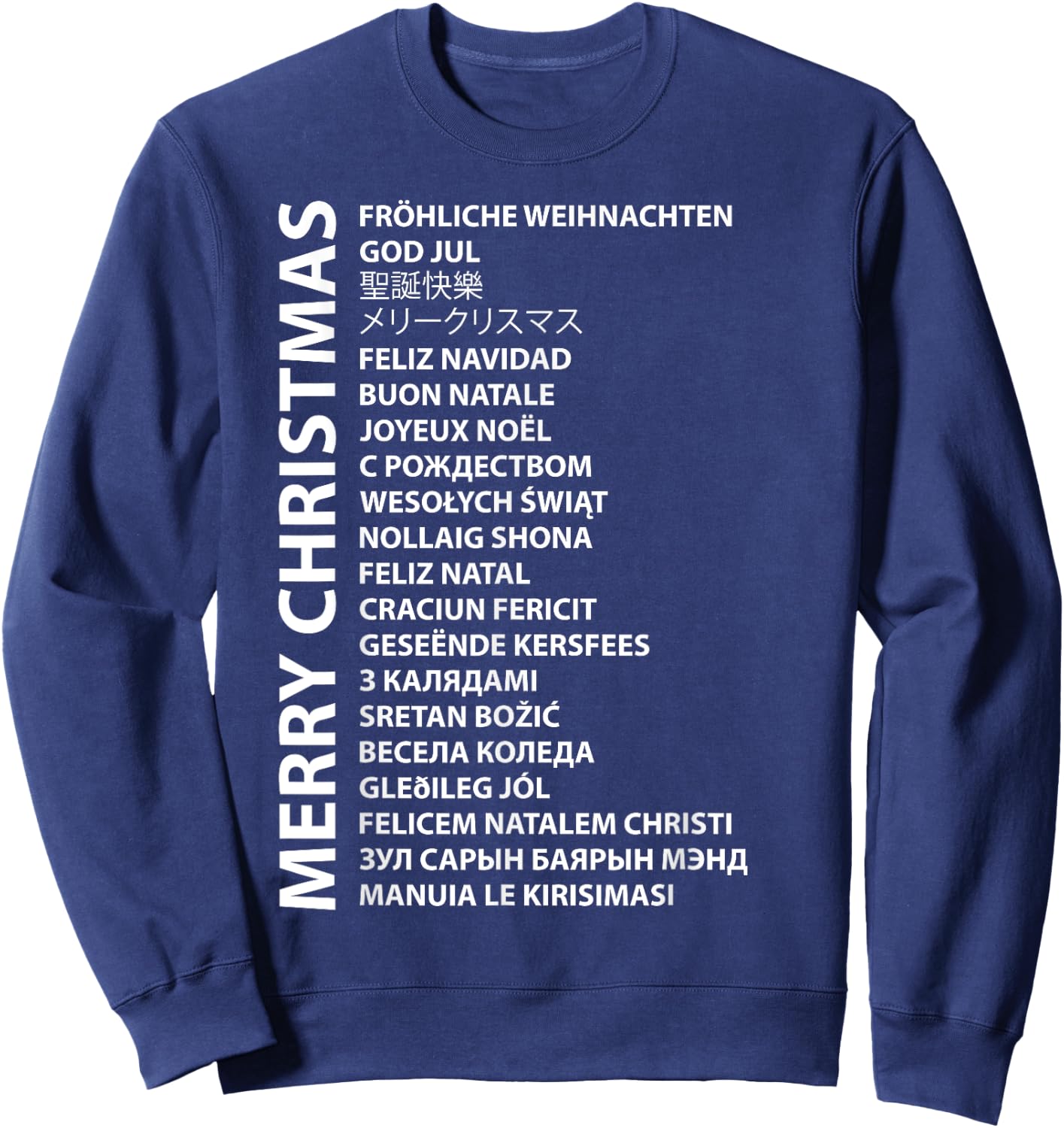 Best Happy Christmas Day Wish Gift Merry Christmas In Different Country Language Travel Lover Sweatshirt - Sweatshirt | Navy