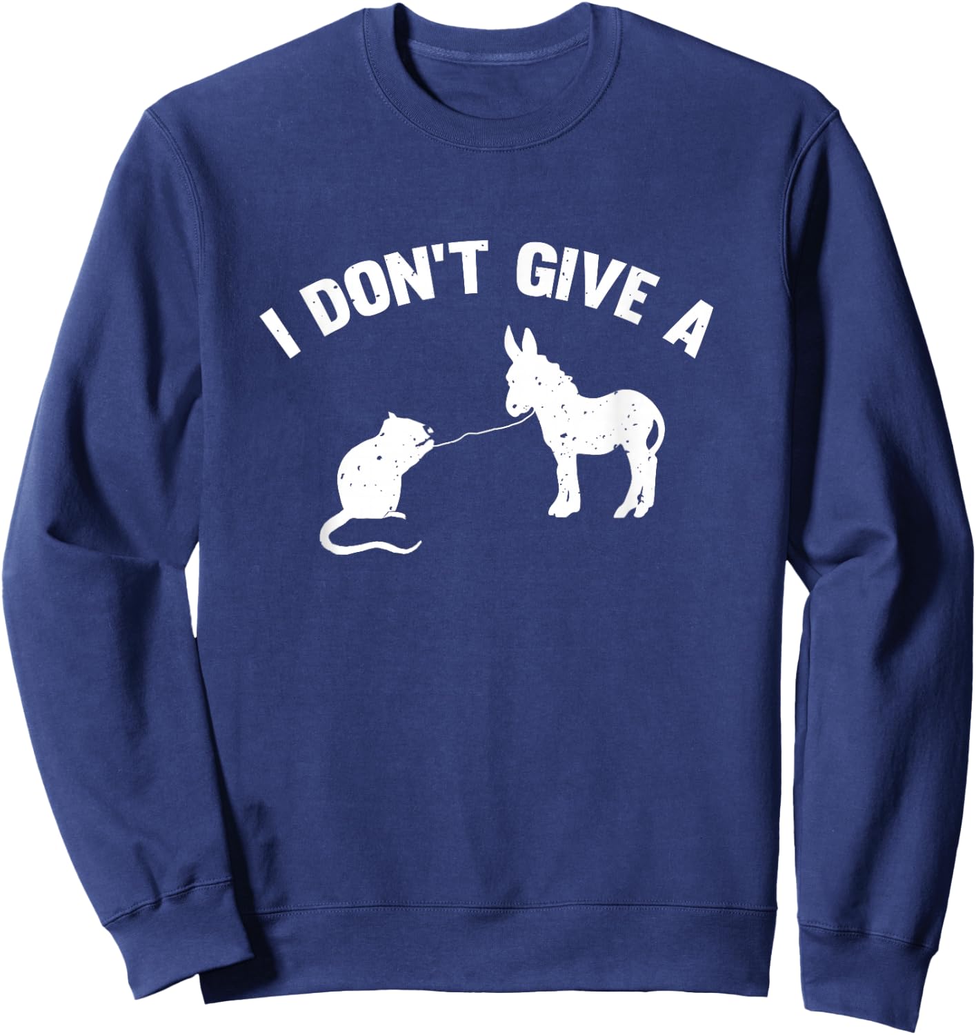 I Don't Give A Rats Ass Distressed Sweatshirt - Sweatshirt | Navy