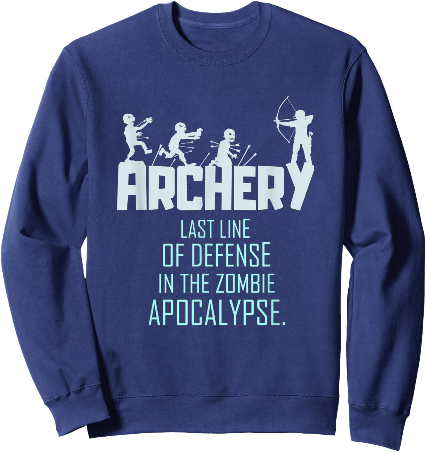 Funny Zombie Archery Gift Shirt Bow Archer Sweatshirt - Sweatshirt | Navy