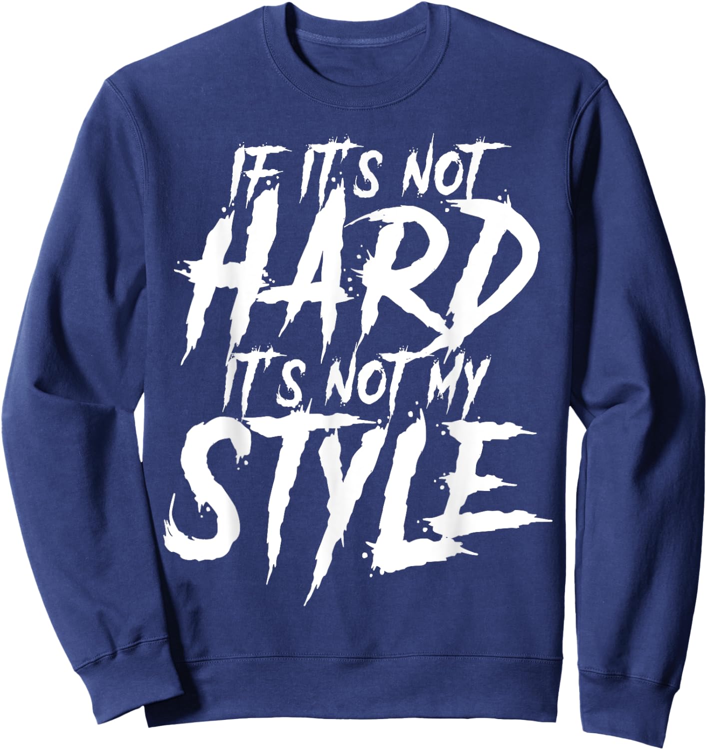 Hardstyle Shirt, Rave, Edm, Rawstyle, Techno, Dubstep, Dnb Sweatshirt - Sweatshirt | Navy