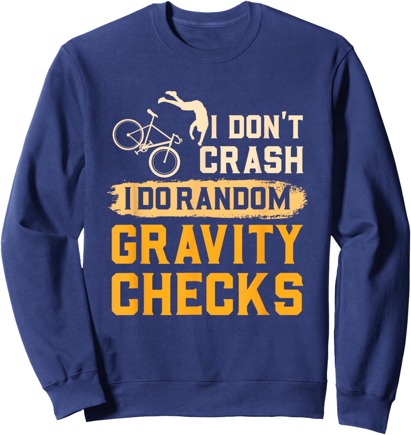 Mountain Biking Gift A Mountain Biker Sweatshirt - Sweatshirt | Navy