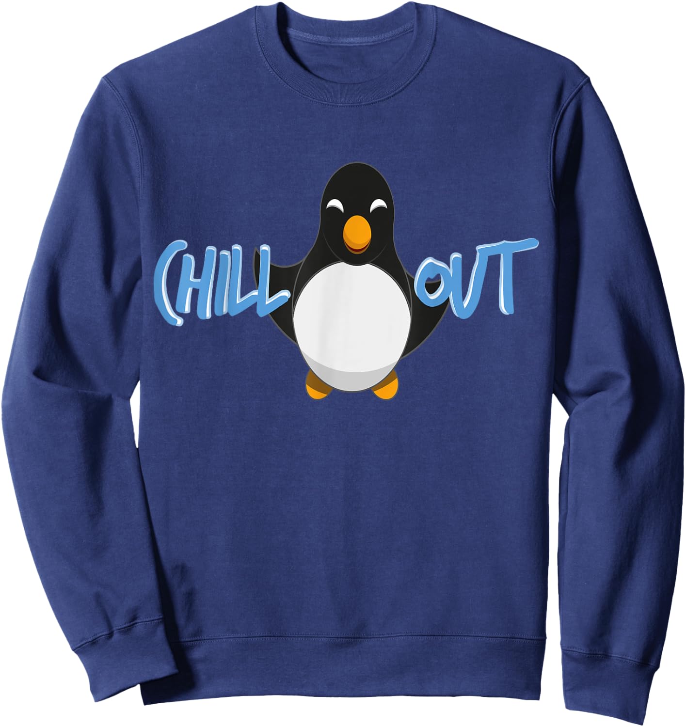 Chill Out Penguin Funny Sweatshirt - Sweatshirt | Navy