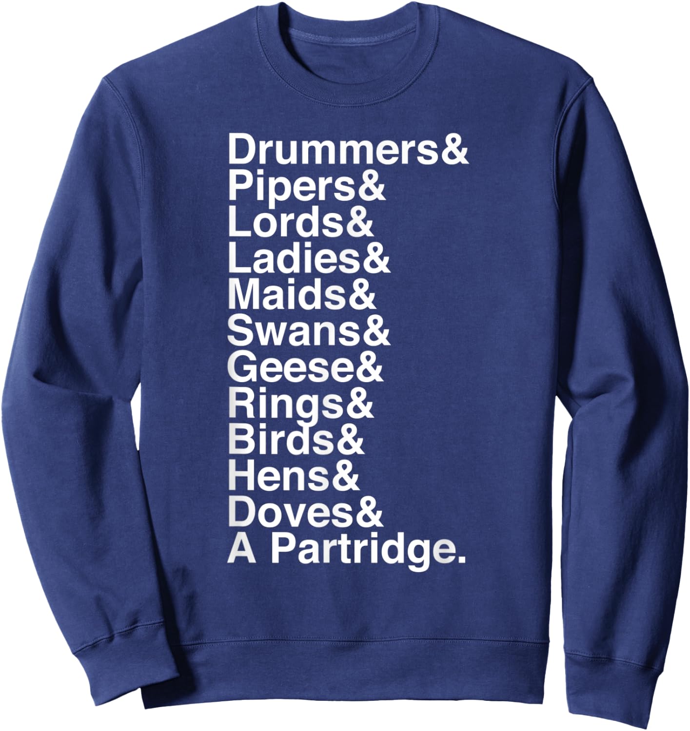 12 Days of Christmas Helvetica List Sweatshirt - Sweatshirt | Navy