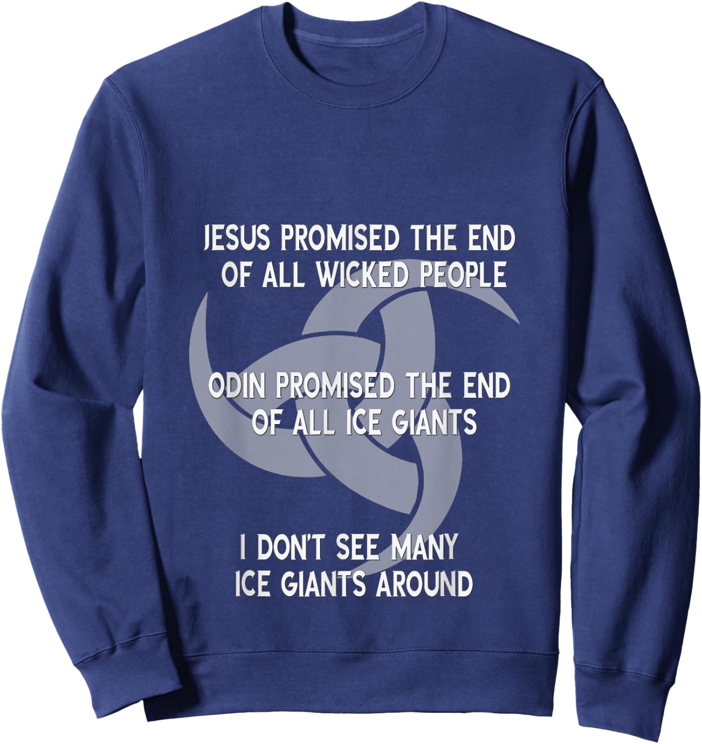 "Jesus or Odin" Satirical Funny Sweatshirt - Sweatshirt | Navy