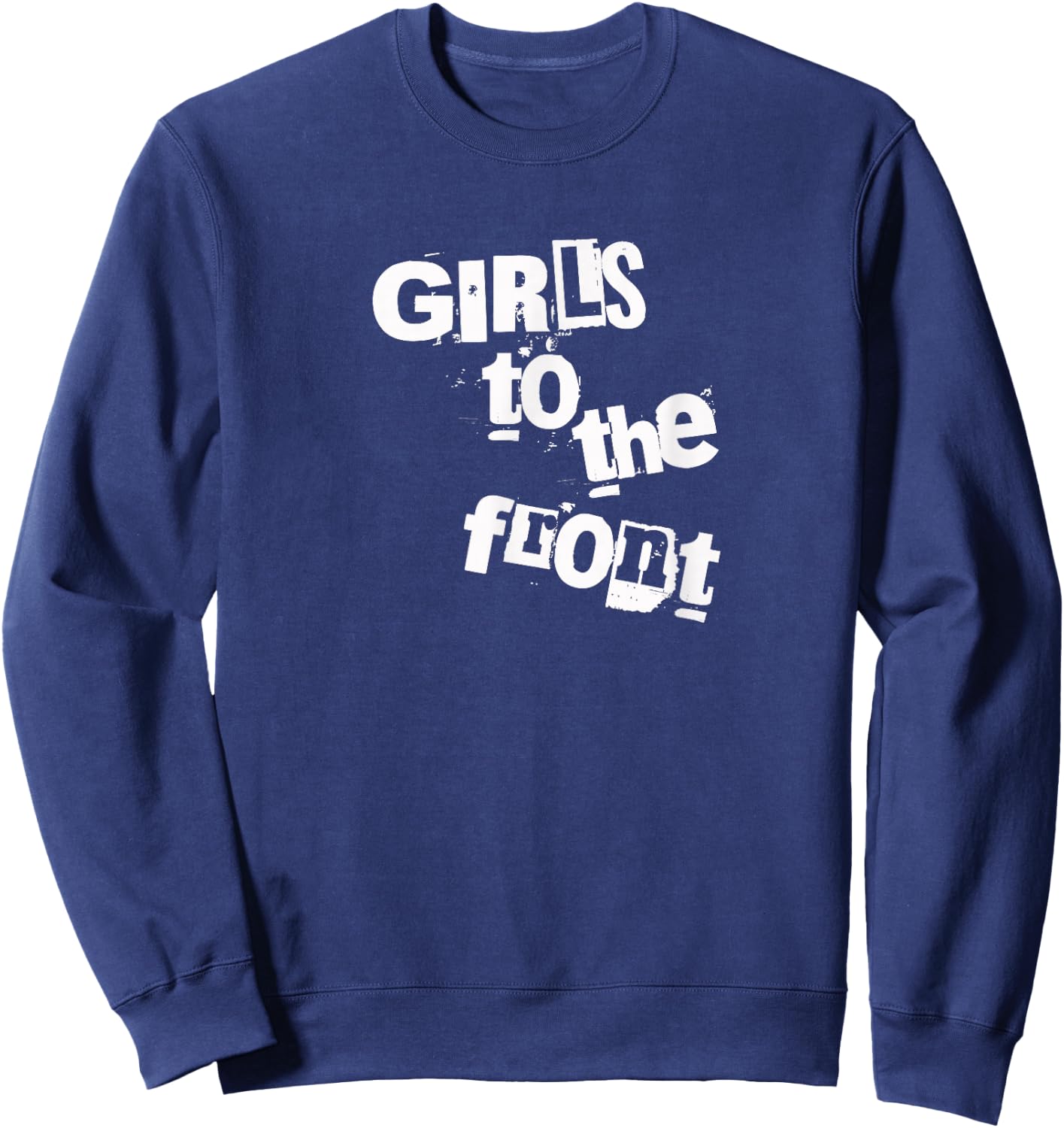 Girls To The Front Riot Grrrl Black Sweatshirt - Sweatshirt | Navy