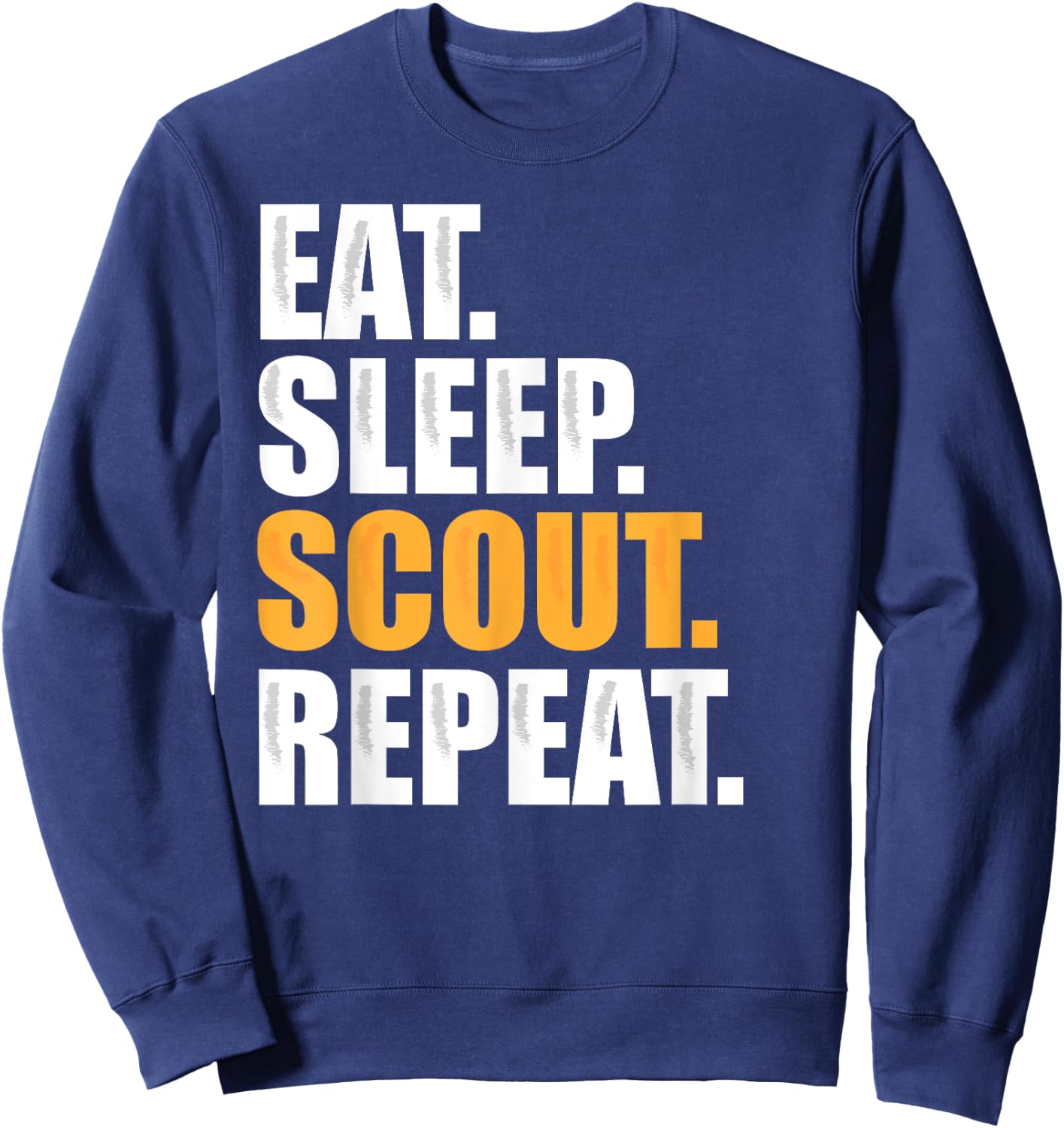 Eat Sleep Scout Repeat - Scouting Gift Sweatshirt - Sweatshirt | Navy