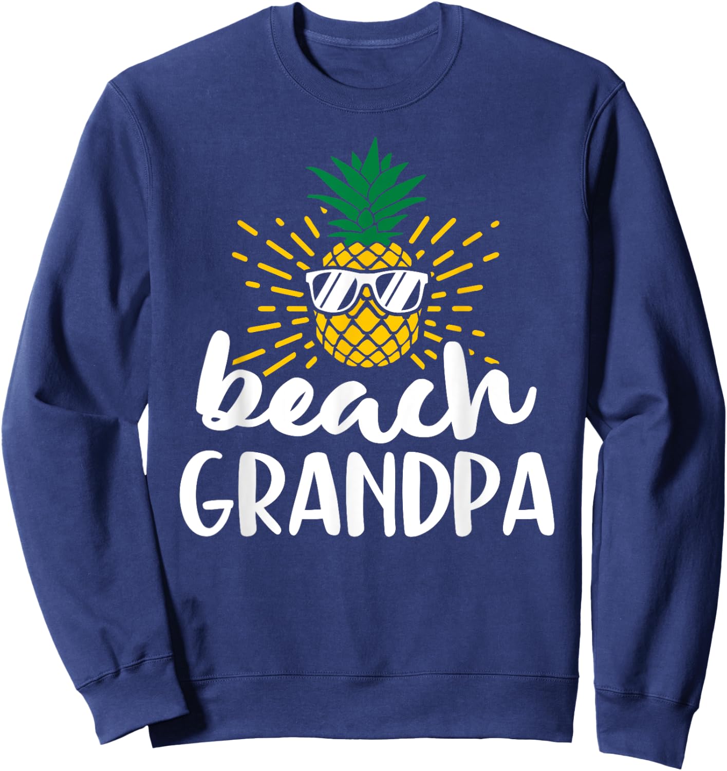 Beach Grandpa Tropical Summer Vacation Beach Pineapple Sweatshirt - Sweatshirt | Navy