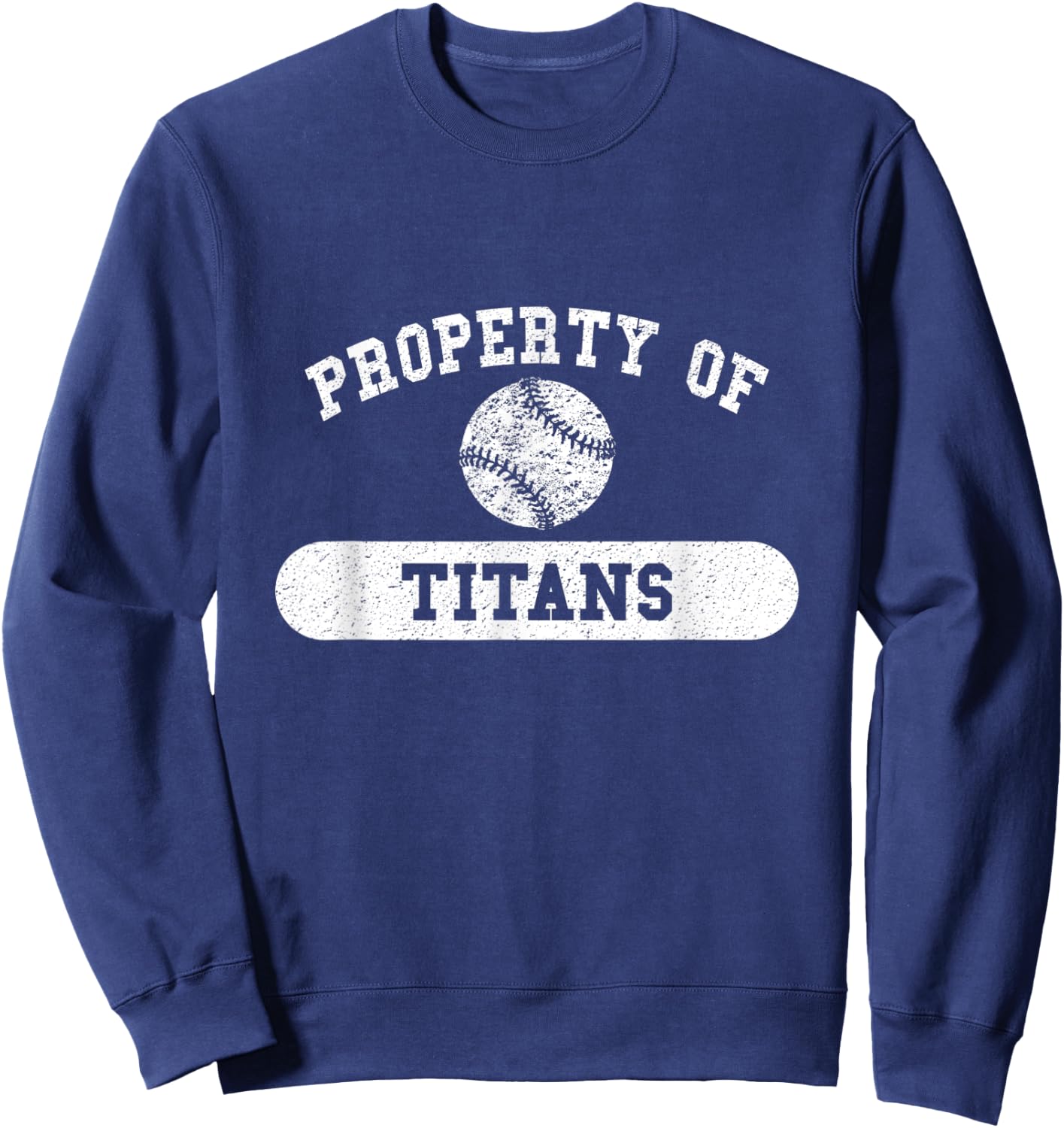 Property of Titans Baseball Sweatshirt - Sweatshirt | Navy