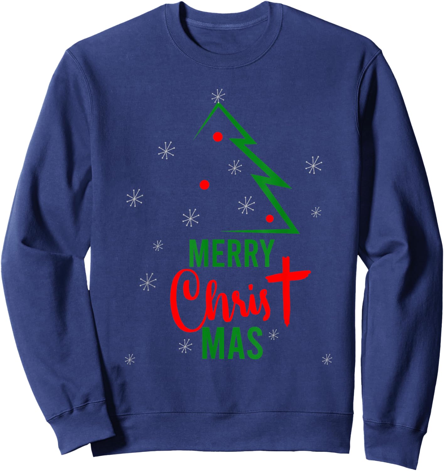 Merry Christ Mas Christmas Christian Jesus Religious Holiday Sweatshirt - Sweatshirt | Navy