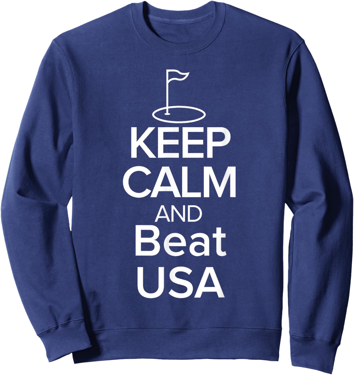 TEAM EUROPE Keep Calm and beat USA Golf Cup Sweatshirt - Sweatshirt | Navy