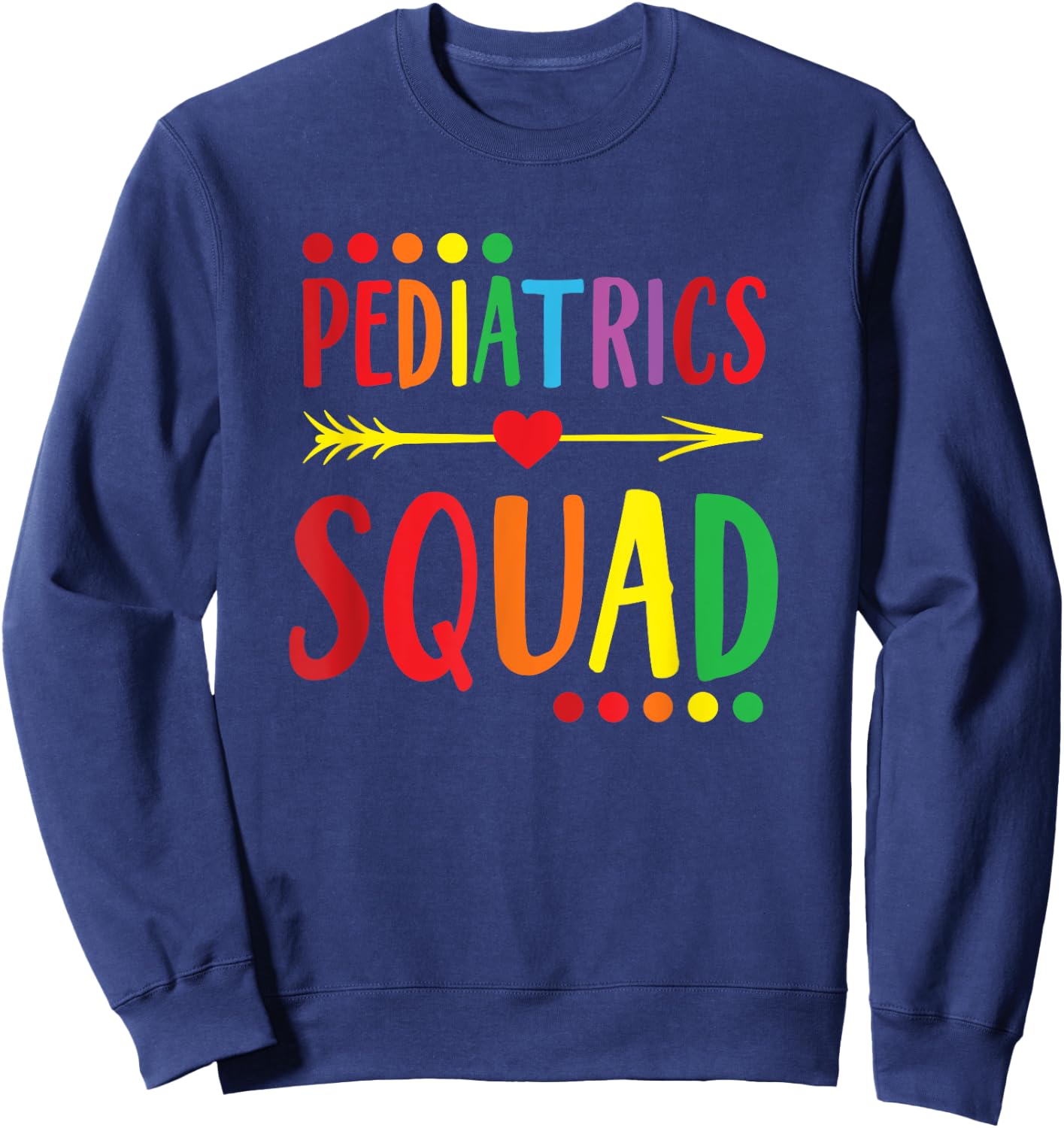 Pediatrics Squad Peds Registered Nurse RN BSN Sweatshirt - Sweatshirt | Navy