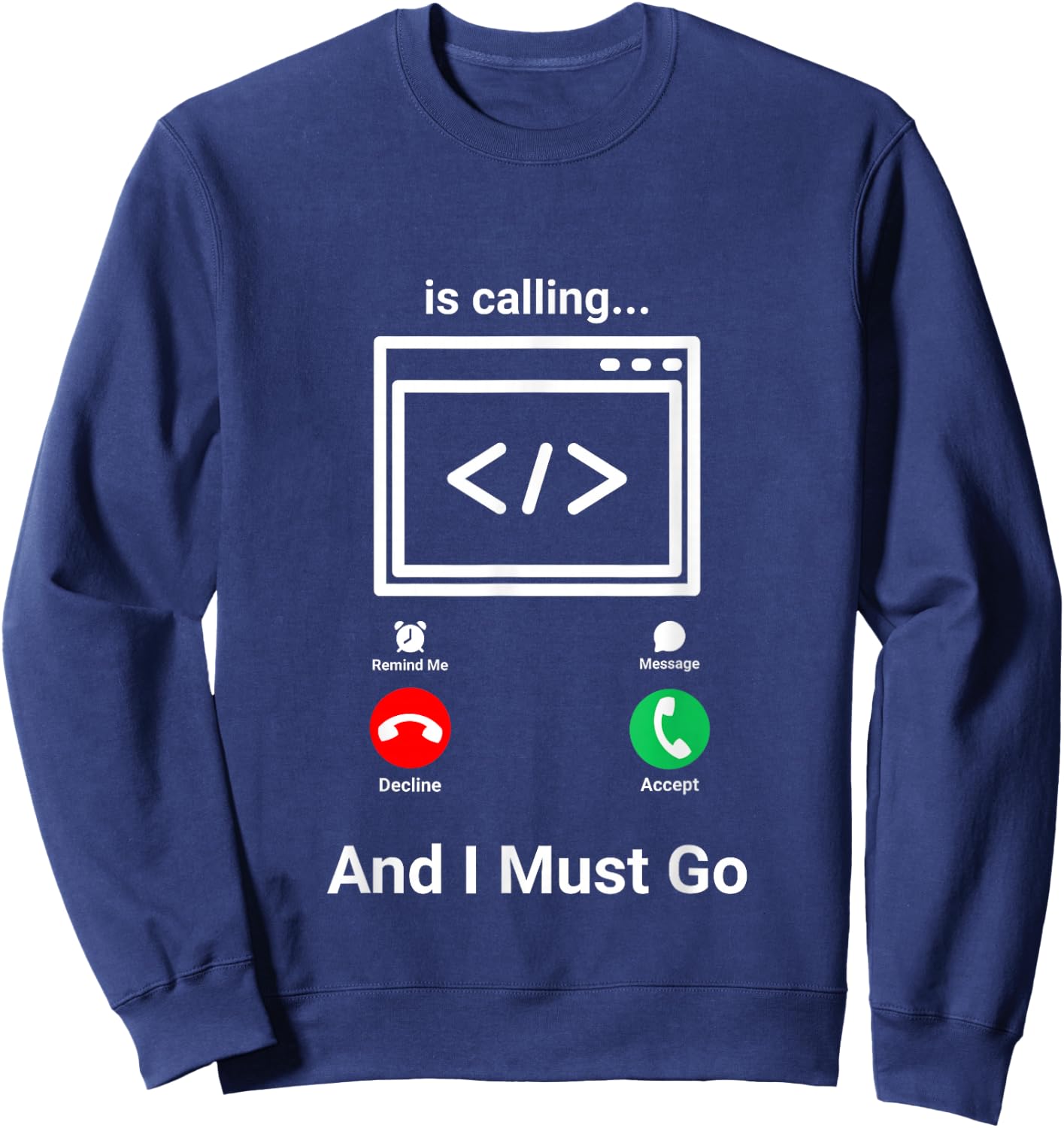 Software Engineer Design For Programmer And Developer Geeks Sweatshirt - Sweatshirt | Navy