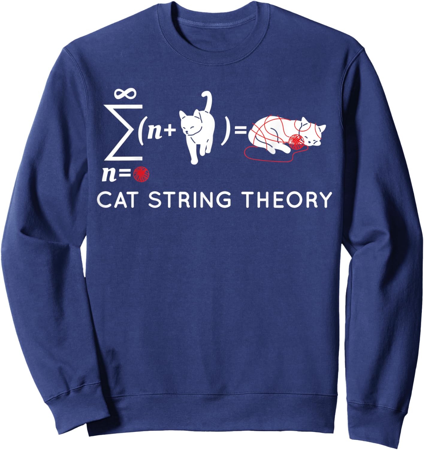 Cat String Theory Sarcastic Science Humor Funny Women Kids Sweatshirt - Sweatshirt | Navy
